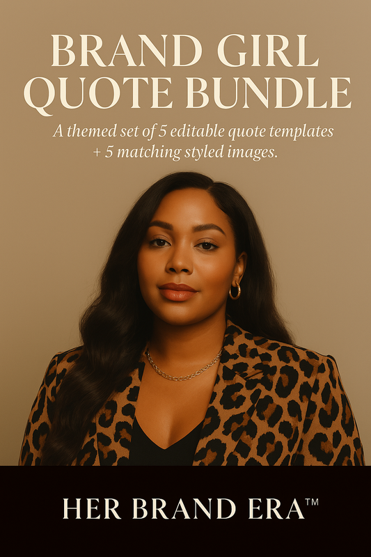 The Brand Girl Quote Bundle